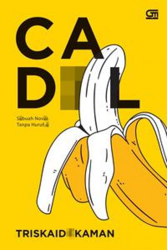 Cover Buku Cadl-Sebuah Novel Tanpa Huruf E