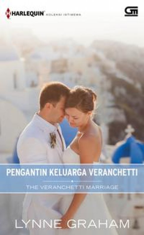 Cover Buku Harlequin Koleksi Istimewa: Pengantin Keluarga Veranchetti (The Veranchetti Marriage)