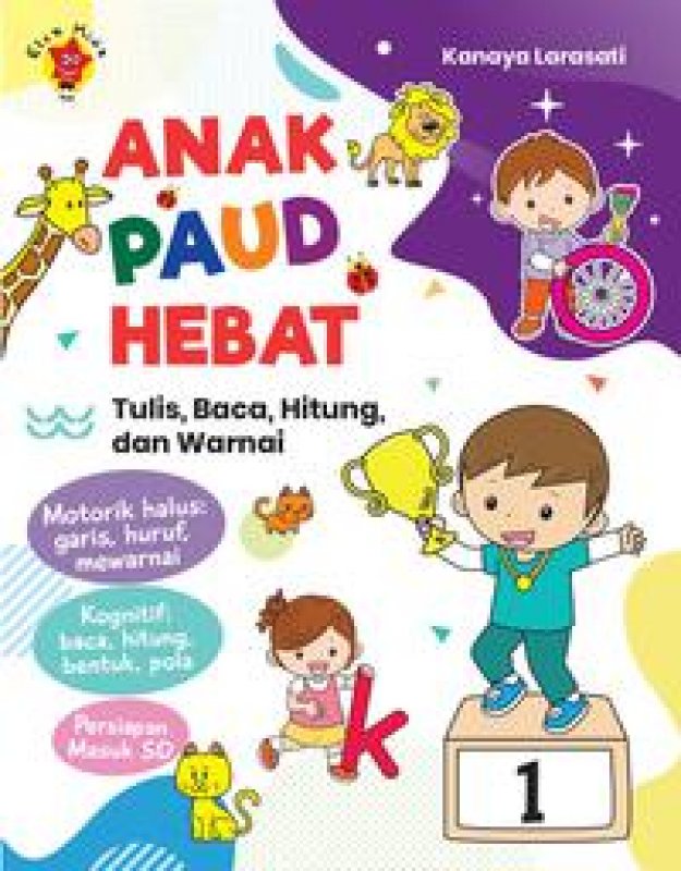 Cover Buku Anak Paud Hebat: Tulis, Baca, Hitung Dan Warnai