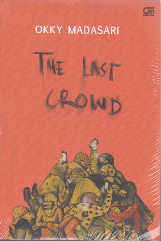 Cover Buku The Last Crowd Edisi Bahasa Inggris Dari Kerumunan Terakhir