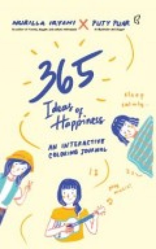 Cover Buku 365 IDEAS OF HAPPINESS (REPUBLISH) HARD COVER