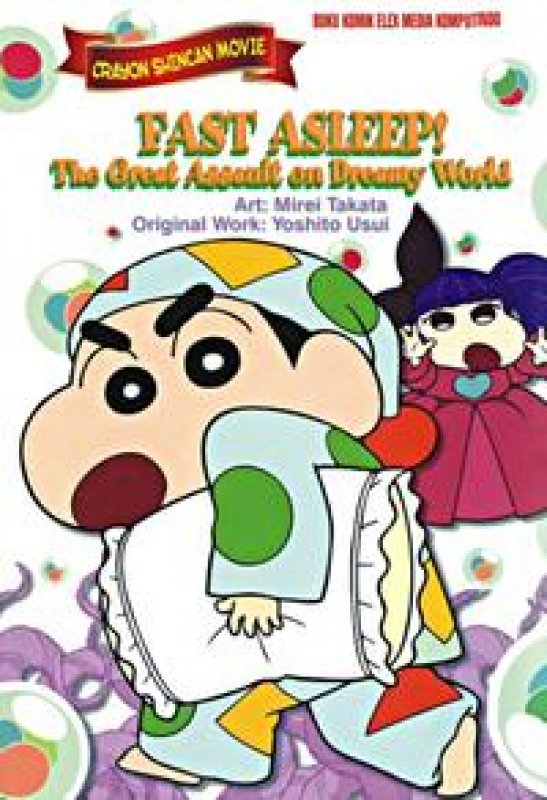 Cover Buku Crayon Shinchan Movie - Fast Asleep! The Great Assault On Dr