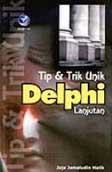 Tip dan Trik Unik Delphi (Lanjutan)
