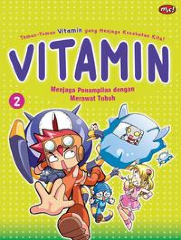 Cover Buku Komik Pendidikan Vitamin 2 : Menjaga Penampilan Dengan Merawat