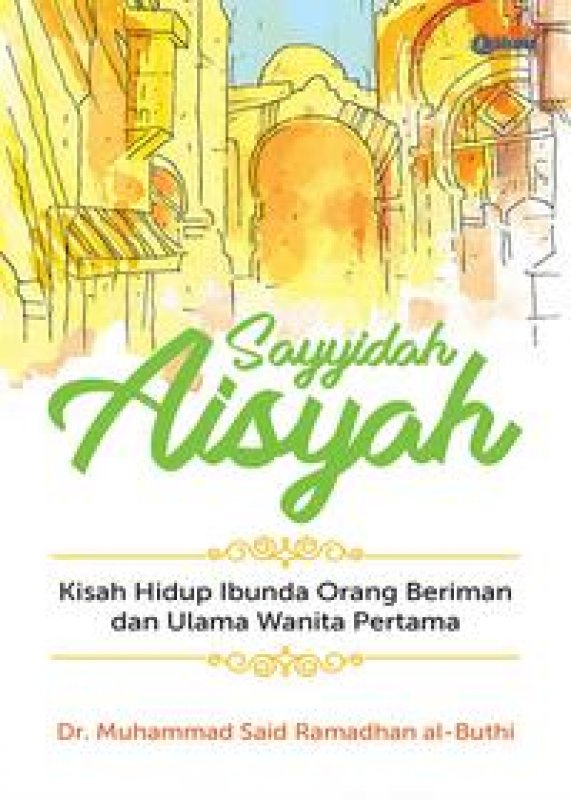 Cover Buku Sayyidah Aisyah