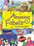 Cover Buku The Amazing Fabels For Muslim Kids