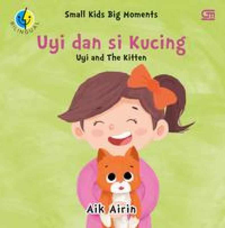 Cover Buku Uyi Dan Si Kucing: Uyi And The Kitten