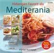 Cover Buku Hidangan Favorit ala Mediterania