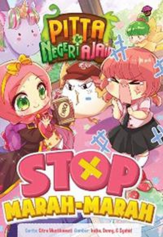 Cover Buku Komik Pitta & Negeri Ajaib. Vol 3: Stop Marah-Marah