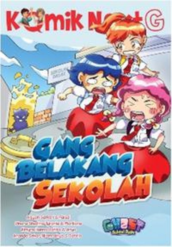 Cover Buku Komik Next G Gang Belakang Sekolah