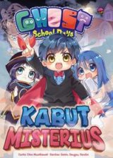 Ghost School Days: Kabut Misterius