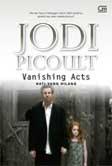 Cover Buku Hati yang Hilang - Vanishing Acts