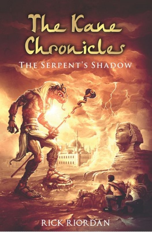 Cover Buku The Kane Chronicles #3 : THE SERPENTS SHADOW