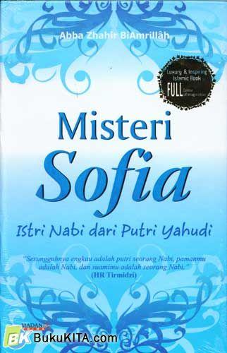 Cover Belakang Buku Misteri Sofia Istri Nabi dari Putri Yahudi