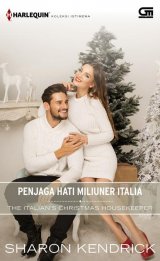 HARLEQUIN KOLEKSI ISTIMEWA: PENJAGA HATI MILIUNER ITALIA (THE ITALIANS CHRISTMAS HOUSEKEEPER)