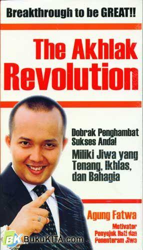 Cover Buku The Akhlak Revolution : Dobrak Penghambat Sukses Anda!