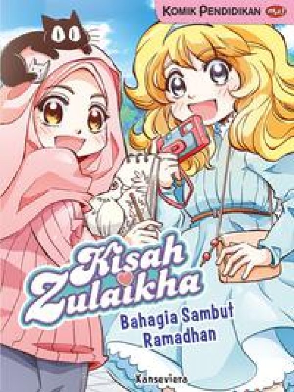 Cover Buku Kisah Zulaikha : Bahagia Sambut Ramadhan