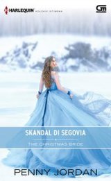 Harlequin Koleksi Istimewa: Skandal di Segovia (The Christmas Bride)