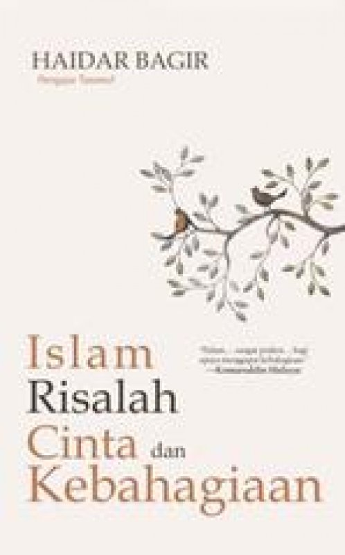 Cover Buku ISLAM RISALAH CINTA DAN KEBAHAGIAAN (REPUBLISH)