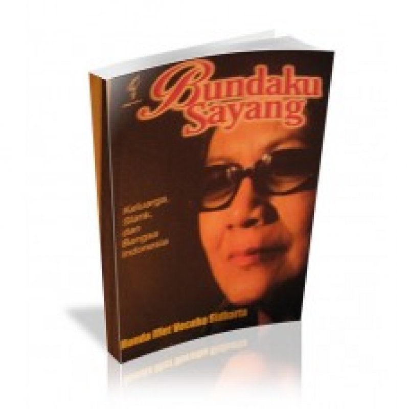 Cover Buku Bundaku Sayang: Keluarga, Slank, dan Bangsa Indonesia