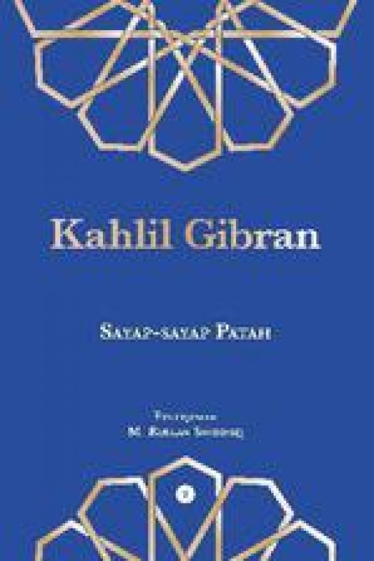 Cover Buku Kahlil Gibran: Sayap-sayap Patah9 (Cover Baru)