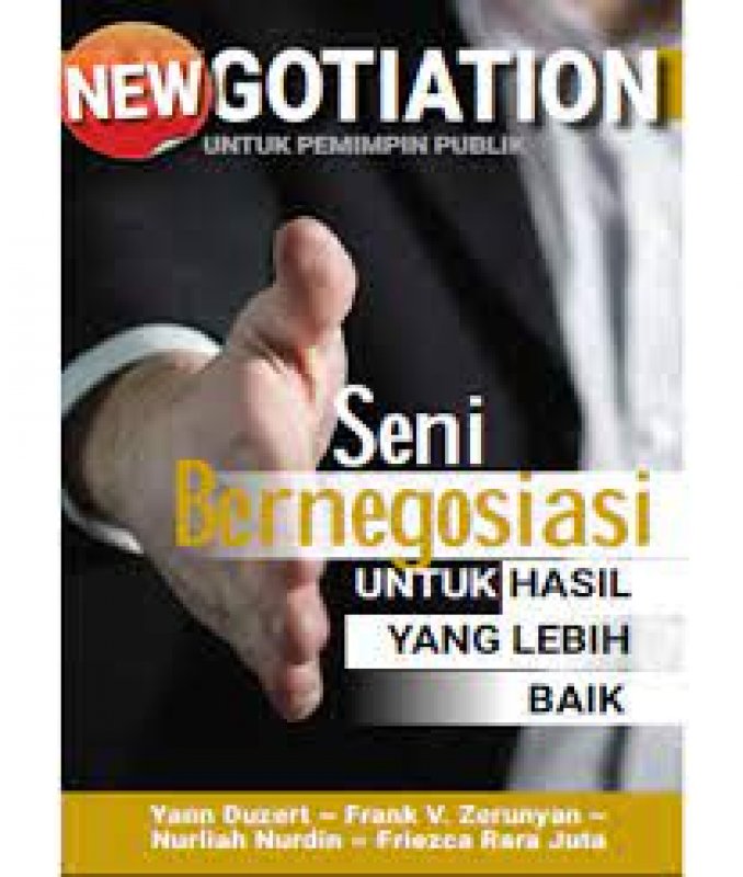 Cover Buku Newgotiation-Seni Negosiasi Untuk Hasil Yang Lebih Baik