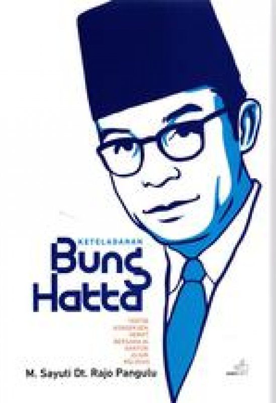 Cover Buku Keteladanan Bung Hatta-Tertib ,Konsekuen,Hemat