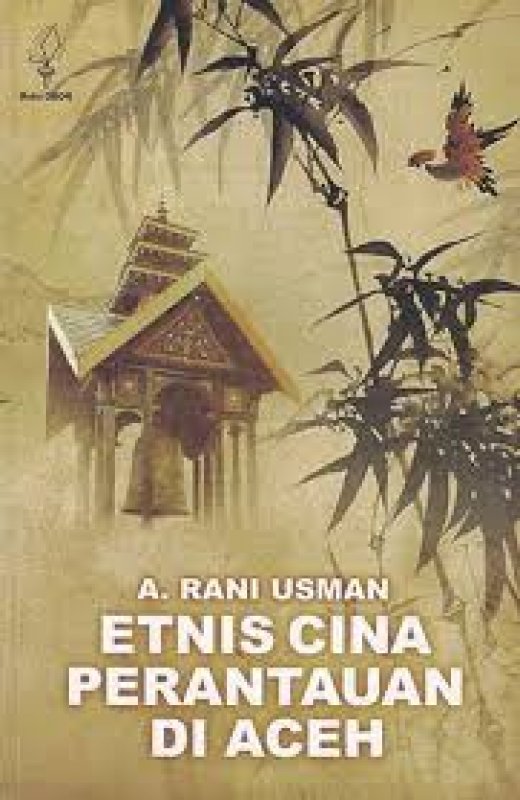 Cover Buku Etnis Cina Perantauan di Aceh