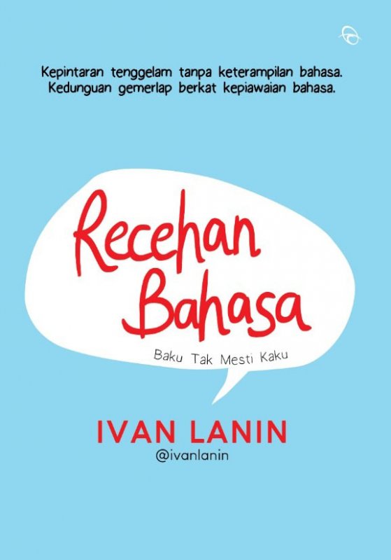 Cover Buku RECEHAN BAHASA Baku Tak Mesti Kaku