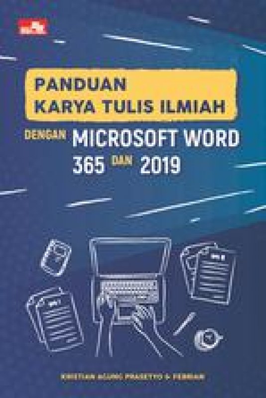 Cover Buku Panduan Karya Tulis Ilmiah dengan Microsoft Word 365 dan 2019