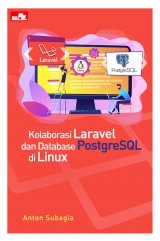 Kolaborasi Laravel Dan Database Postgresql Di Linux