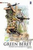 Cover Buku Green Beret, Pasukan Elite Amerika Di Vietnam (1957-73)