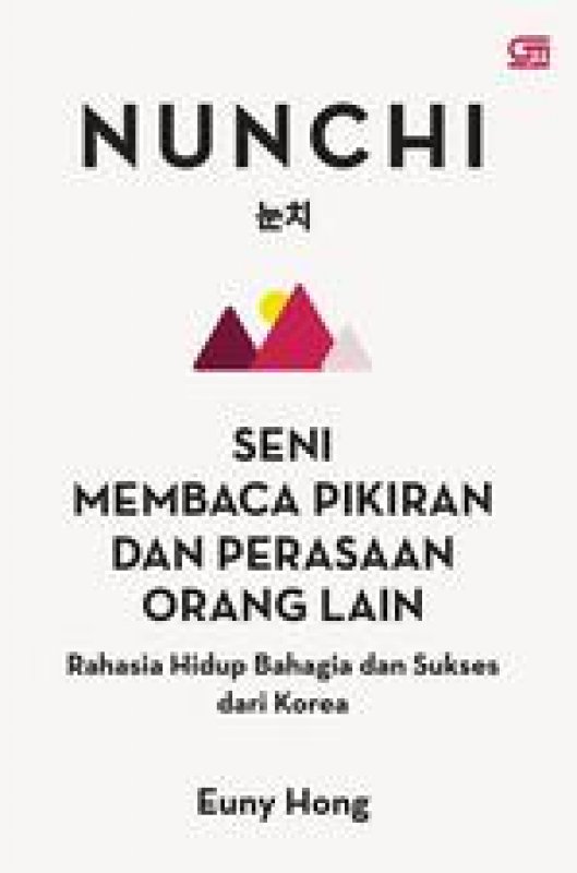 Cover Buku Nunchi: Seni Membaca Pikiran dan Perasaan Orang Lain--Rahasia Hidup Bahagia dan Sukses dari Korea