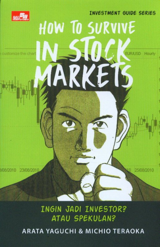 Cover Buku Investment Guide Series: How To Survive In Stock Markets