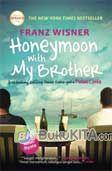 Cover Buku Honeymoon With My Brother : Bertualang Keliling Dunia Gara-gara Putus Cinta