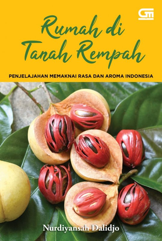 Cover Buku Rumah di Tanah Rempah- Penjelajahan Memaknai Rasa dan Aroma Indonesia