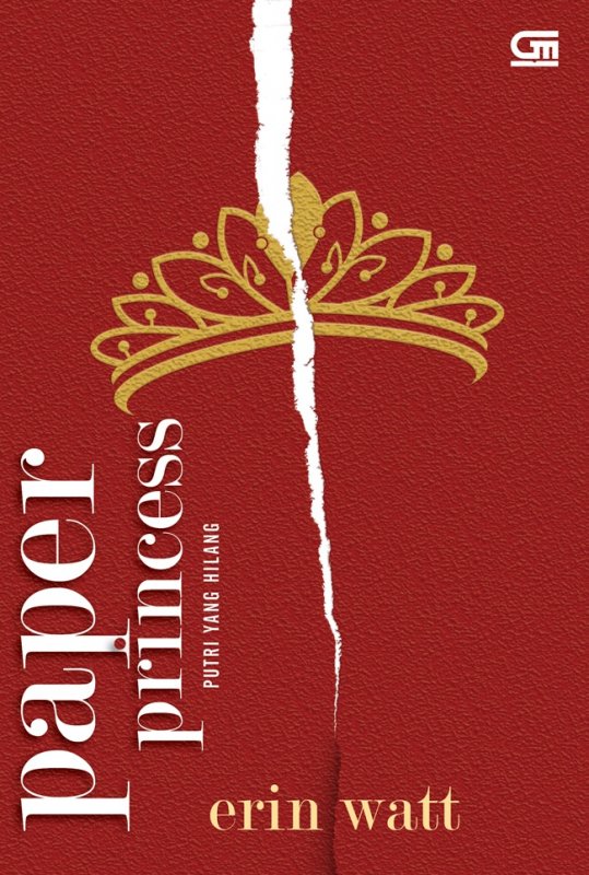 Cover Buku The Royals: Putri Yang Hilang (Paper Princess)