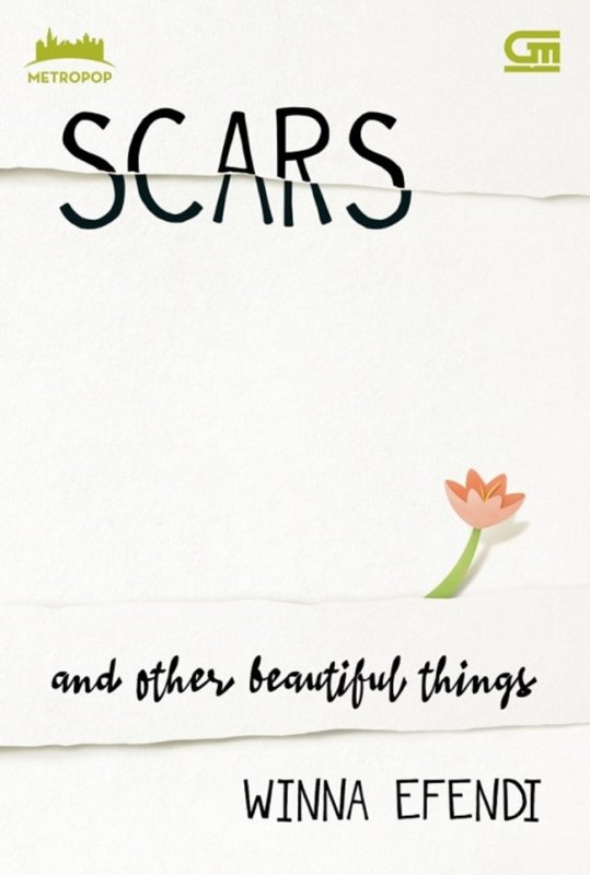 Cover Buku Metropop: Scars and Other Beautiful Things