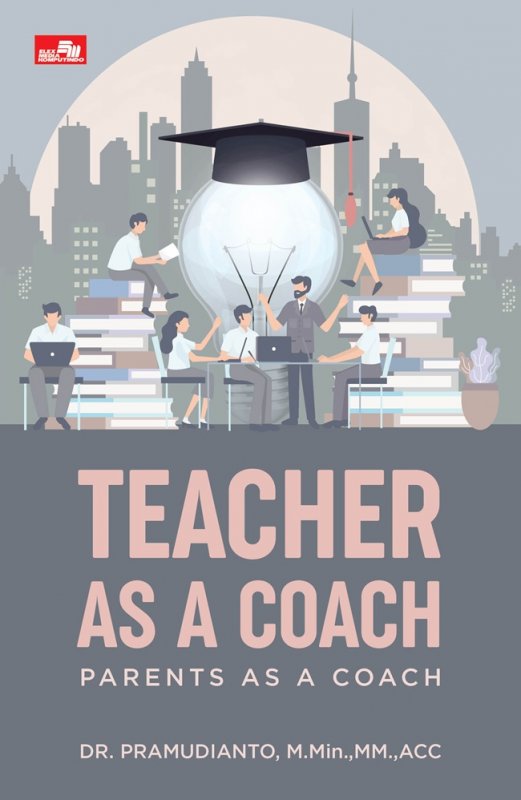 Cover Buku Teacher As A Coach (Parents As A Coach)