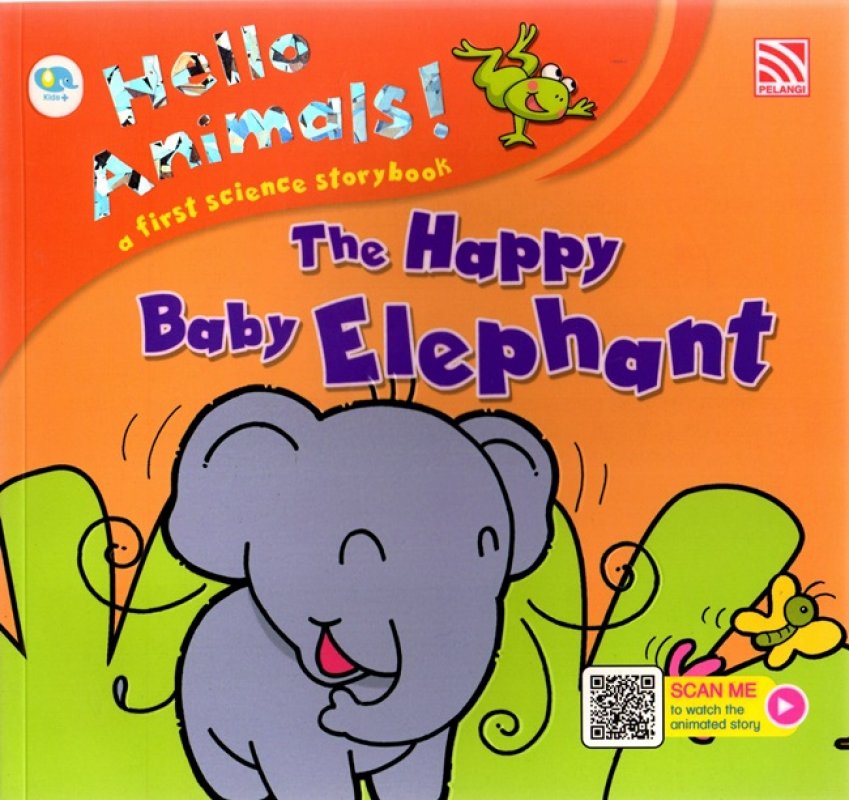 Cover Buku Hello Animals: The Happy Babby Elephant (Ar)
