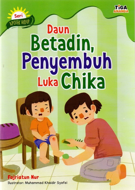 Cover Buku Apotek Hidup : Daun Betadin, Penyembuh Luka Chika