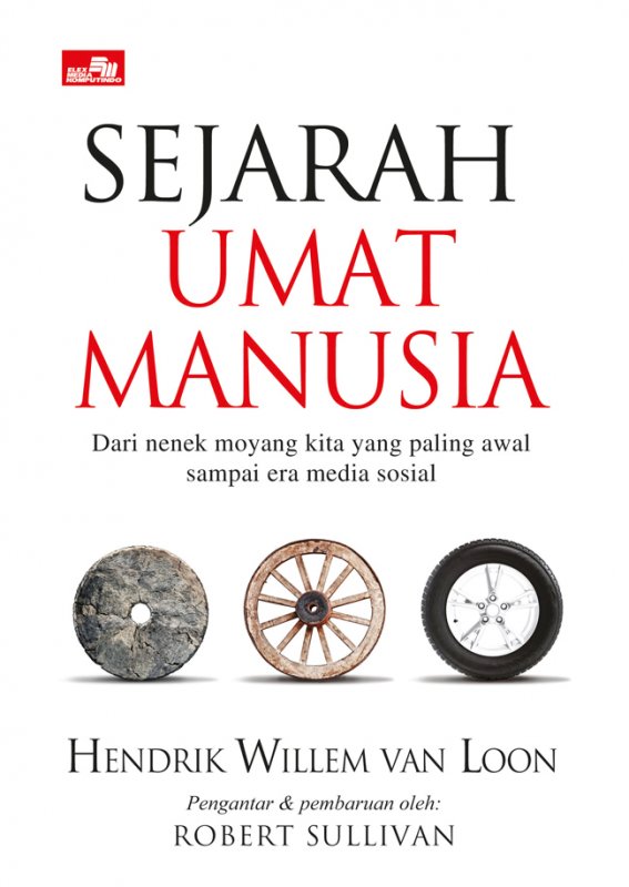 Cover Buku Sejarah Umat Manusia - Dari Nenek Moyang Kita Yang Paling Awal Sampai Akhir Era Media Sosial