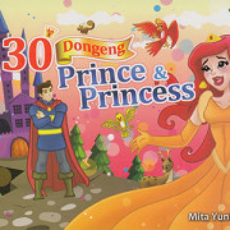 Cover Buku 30 Dongeng Prince & Princess