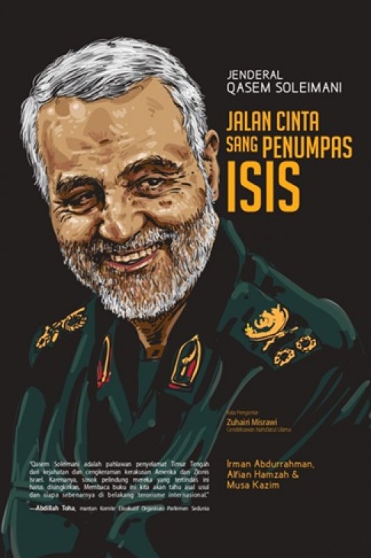 Cover Buku Jenderal Qasem Soleimani: Jalan Cinta Sang Penumpas ISIS