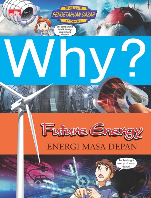 Cover Buku Why? Future Energy (energi masa depan)