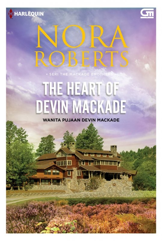 Cover Buku Harlequin: Wanita Pujaan Devin Mackade (The Heart Of Devin Mackade)