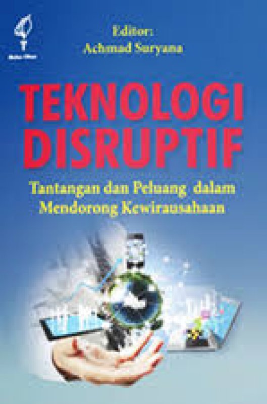 Cover Buku Teknologi Disruptif Tantangan Dan Peluang kewirausahaan