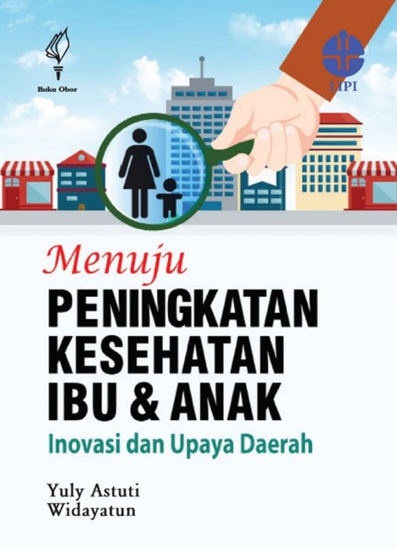 Cover Buku Inovasi dan Upaya Daerah Menuju Peningkatan Kesehatan Ibu Dan Anak