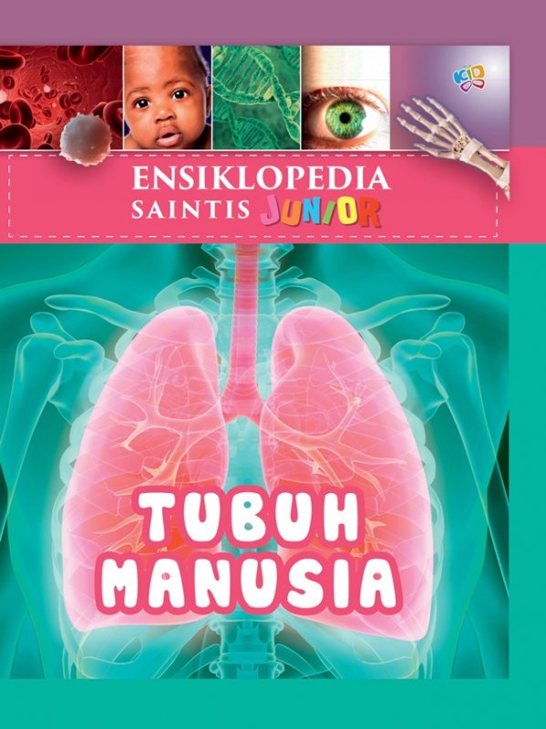 Cover Buku Ensiklopedia Saintis Junior: Tubuh Manusia