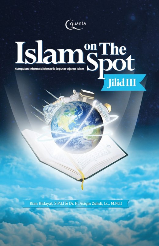 Cover Buku Islam on The Spot; Kumpulan Informasi Menarik Seputar Ajaran Islam (Jilid 3)